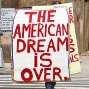 The American dream is over